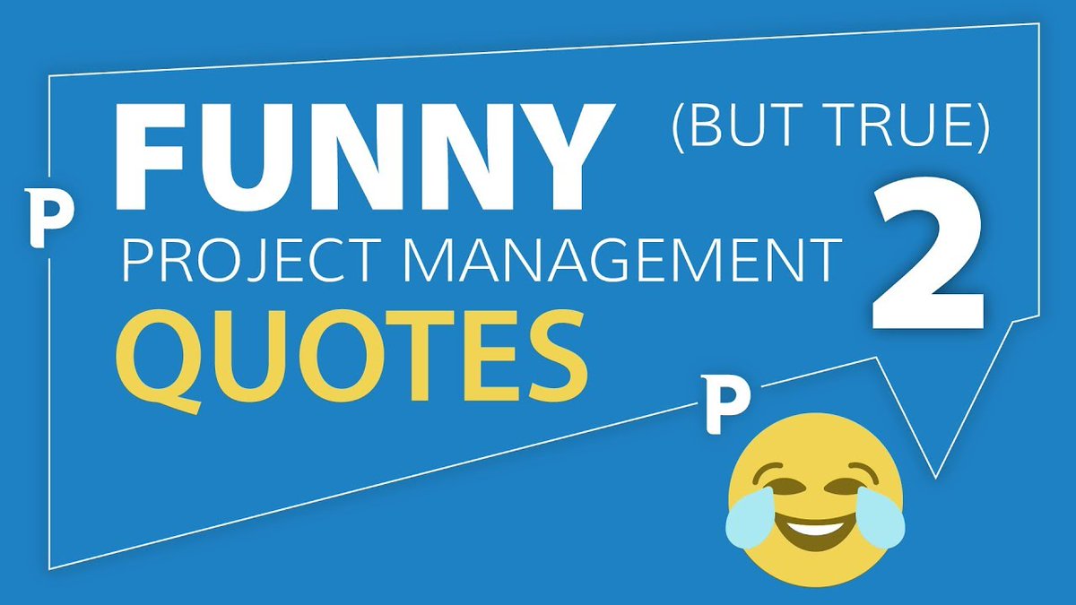 Funny (but true) Project Management Quotes 2 #PsodaStream youtube.com/watch?v=G20TLW…