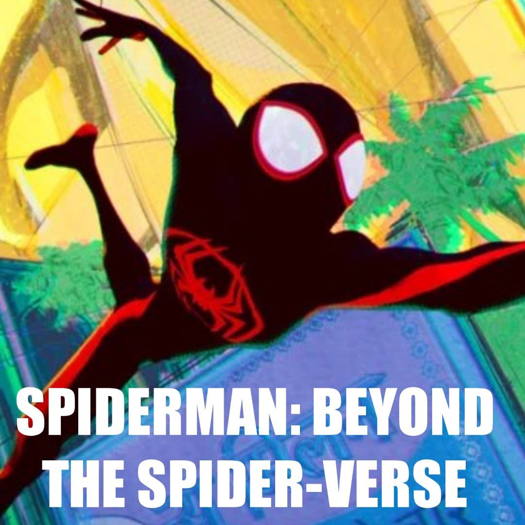 GabyMeza8's tweet image. OFICIAL: #SpiderMan: Beyond The Spiderverse es el título para la tercera cinta animada del arácnido de #MilesMorales. La película llegará a cines en marzo del 2024 🕷️