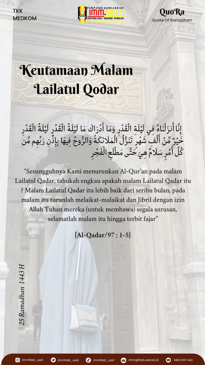 Immfast_uad's tweet photo. Quotes Of Ramadhan
Day 25

Keutamaan Malam Lailatul Qadar
---------------------------------------- https://t.co/I5mmh33Zhz