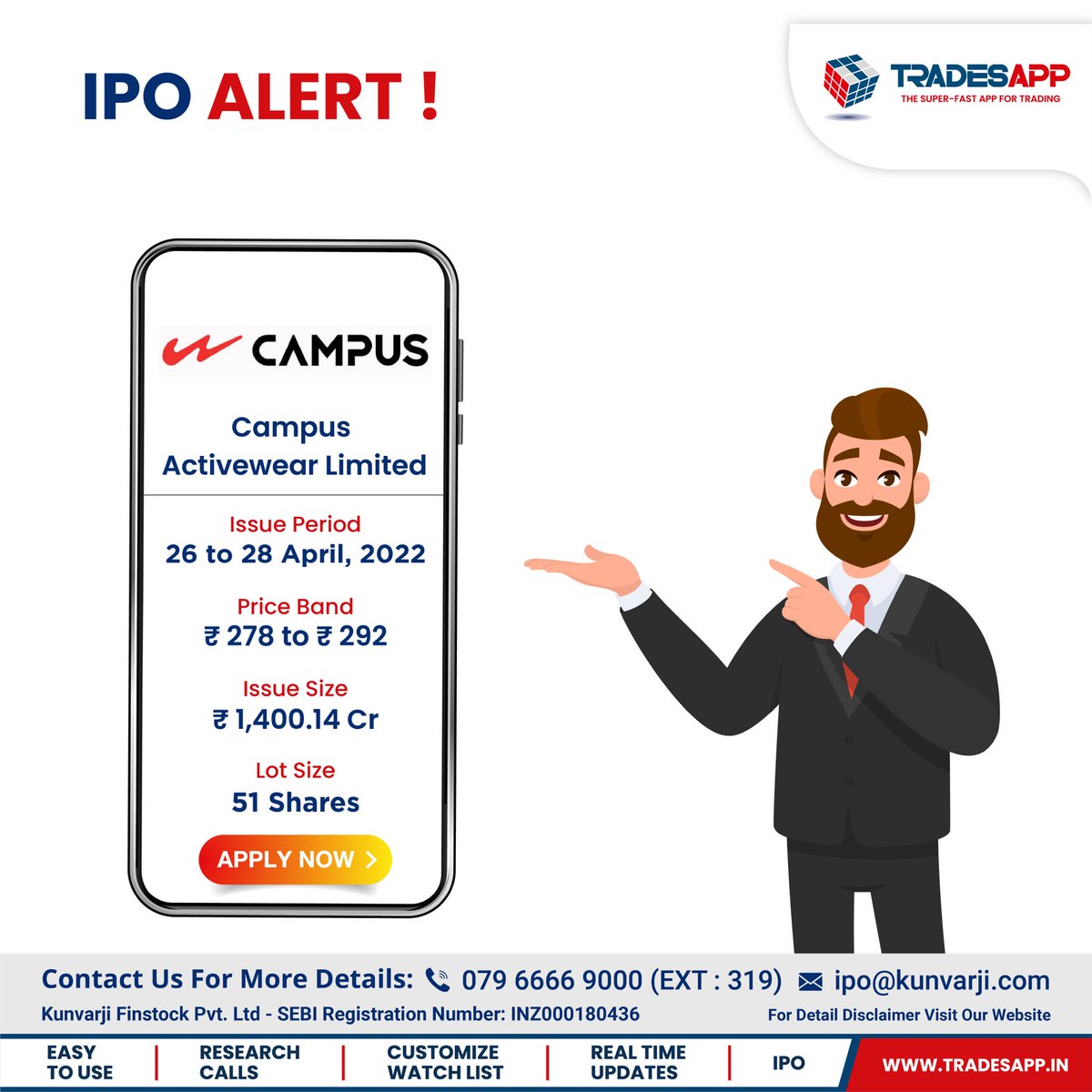 trades_app's tweet photo. IPO - STARTS TODAY !

Campus Activewear Limited: https://t.co/GGb7t5Bgxo.
Price Band: Rs.278 - Rs.292
Offer Period: 26th April - 28th April,2022

For more information &amp; details , contact : 079 6666 9000 (EXT - 319) OR visit : https://t.co/voY5GZ3TRV https://t.co/5I13HL5c64