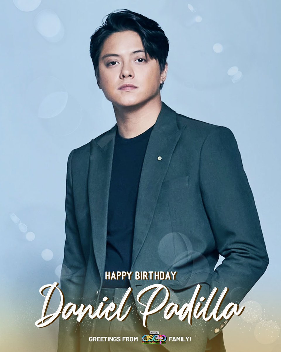 ASAPOfficial's tweet photo. Happy Birthday @imdanielpadilla! Enjoy your day. We love you! 🥳🎉 https://t.co/knmpmv8csN