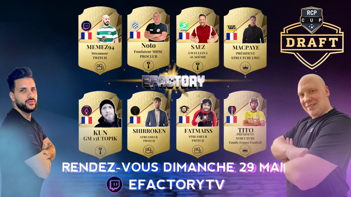 🔥INFOS DRAFT🔥
@RCP_CUP x @eFactory_TV 

8 COACH vont créer leurs équipe en live grâce à vos CARTES FUT CLUB PRO personnalisées 😍

<a href="/MemeZ94/">MemeZ</a>
@NOTO_MHSC
@VsaezbenavidesV
@Macpaye_
@xLe_KuN
<a href="/ShirroKen/">𝙎𝙆 𝙏𝙀𝘼𝙈 𝙀𝙎𝙋𝙊𝙍𝙏</a>
<a href="/FatMaissGaming/">FatMaissGaming</a>
@TLintox

Tu veux participer ?
👇🏻
discord.gg/TG8V93wX