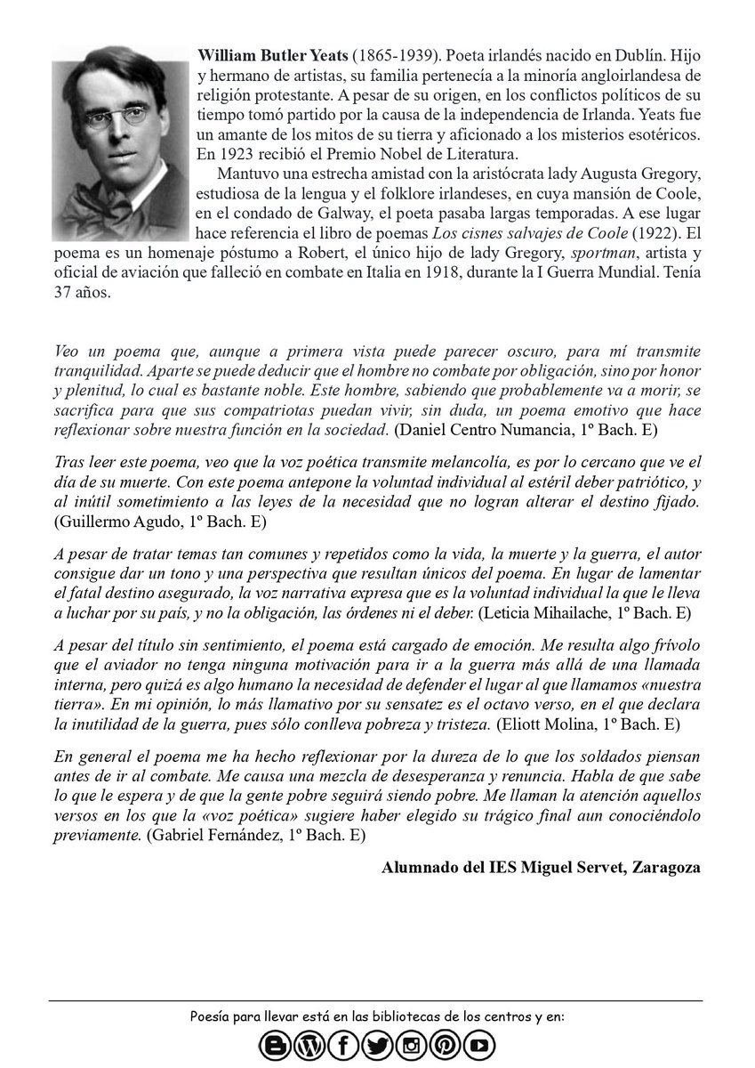 El poema 21C viene a cubrir una deuda, un vacío, en Poesía para Llevar. En 20 años nunca había aparecido ningún poema de W. B. Yeats en la colección semanal. El @IesServet  lo trae y nos lo presenta con este emocionante poema titulado «Un aviador irlandés prevé su muerte».