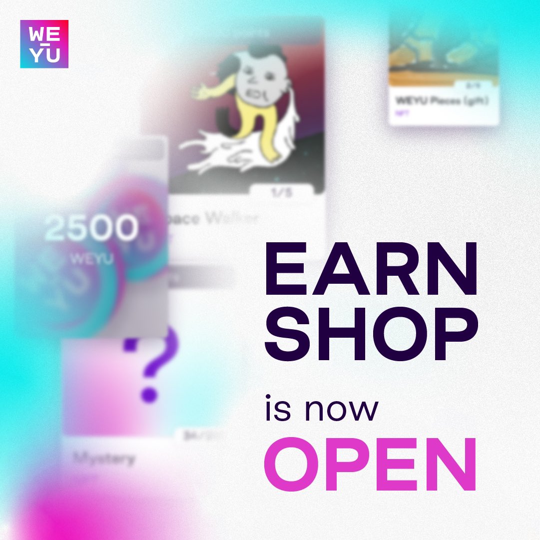 Hey everyone! 

The Earn Shop is now open 🙌🏻

Thanks to all those who participated in Season 2 💜

You can now go to weyu.io/earn to redeem your points 🤙🏻

#weyu #earn #shop