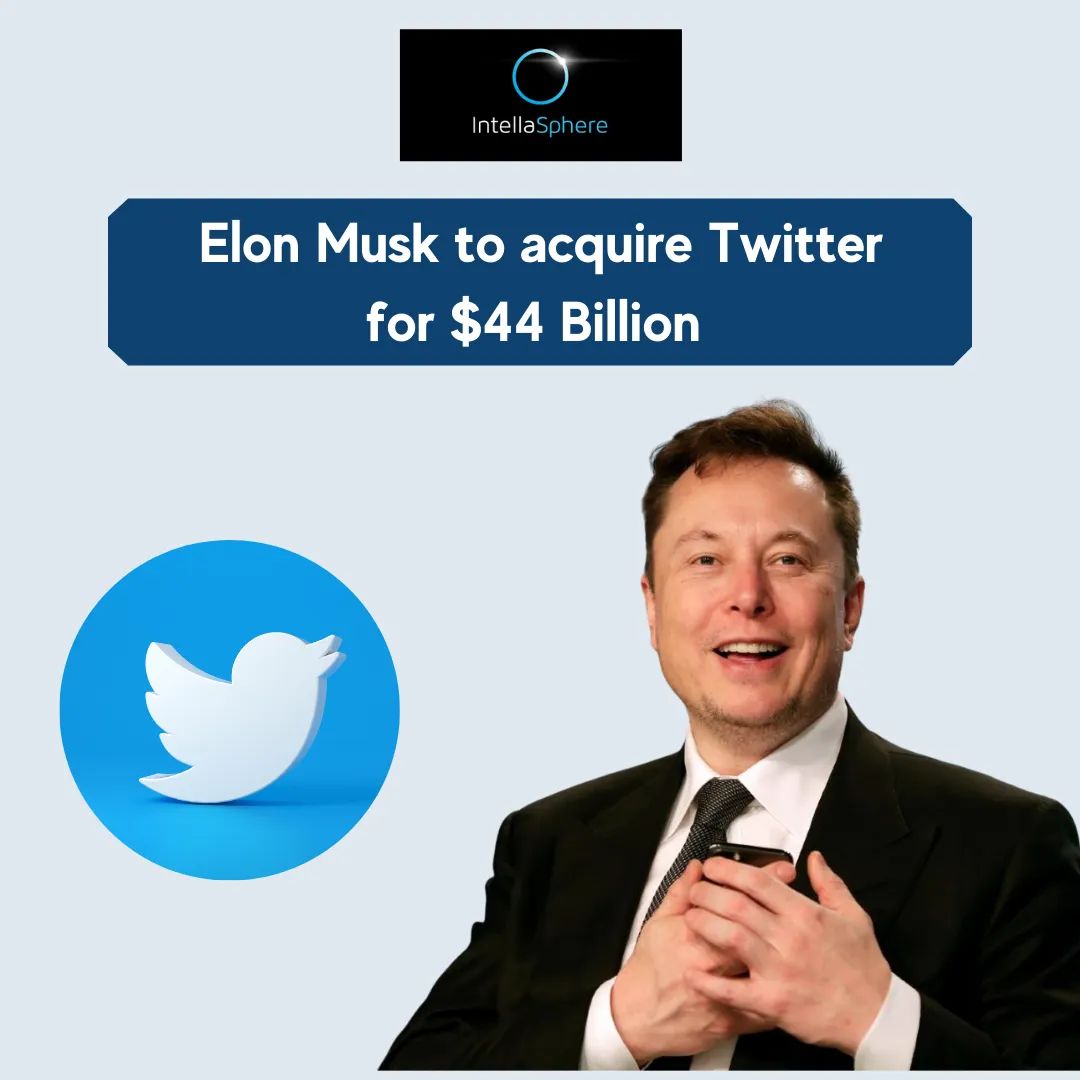 Intella_India's tweet photo. Elon Musk to acquire Twitter for $44 Billion! One of the biggest deals in the world.

#elonmusk #elonmusktwitter #twittertakeover #twitter #elonmuskbuytwitter #paragagarwal #tesla #twittersold #intellasphereindia #intellasphere https://t.co/OuXBWNnzkN