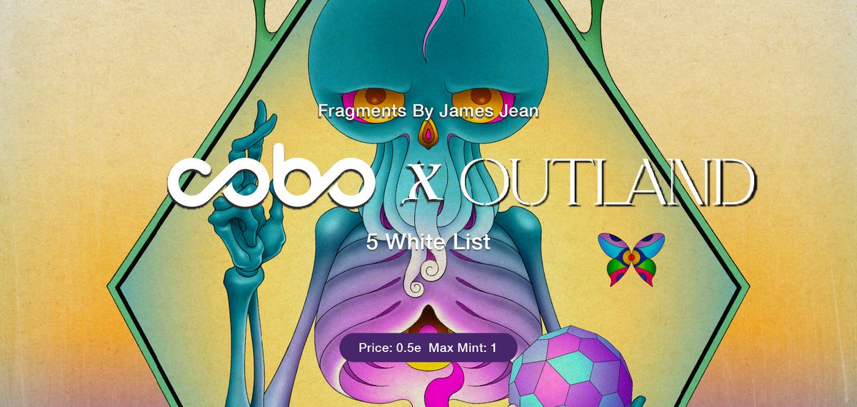 Cobo (@cobo_global) on Twitter photo Cobo超级福利来袭!🤩🤩Cobo联合Outland <a href="/outland_art/">Outland</a>送来超级福利,将于今晚北京时间4月26日晚11:30抽出5个Fragments NFT白名单名额。
抽奖规则⬇️:
1、关注@Cobo_Wallet,<a href="/bitfish1/">DiscusFish</a>,<a href="/outland_art/">Outland</a>,<a href="/JamesJeanArt/">James Jean</a>;
2、点赞、转推并@三位好友。 Cobo超级福利来袭!🤩🤩Cobo联合Outland <a href="/outland_art/">Outland</a>送来超级福利,将于今晚北京时间4月26日晚11:30抽出5个Fragments NFT白名单名额。
抽奖规则⬇️:
1、关注@Cobo_Wallet,<a href="/bitfish1/">DiscusFish</a>,<a href="/outland_art/">Outland</a>,<a href="/JamesJeanArt/">James Jean</a>;
2、点赞、转推并@三位好友。