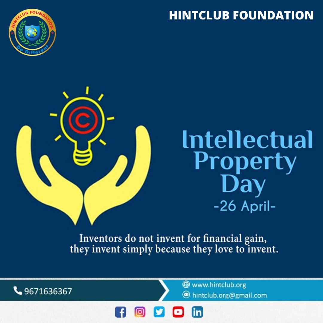 #IntellectualProperty #intellectualpropertyrights #WorldIPDay2022 #HintclubFoundation 
#Do_Different
