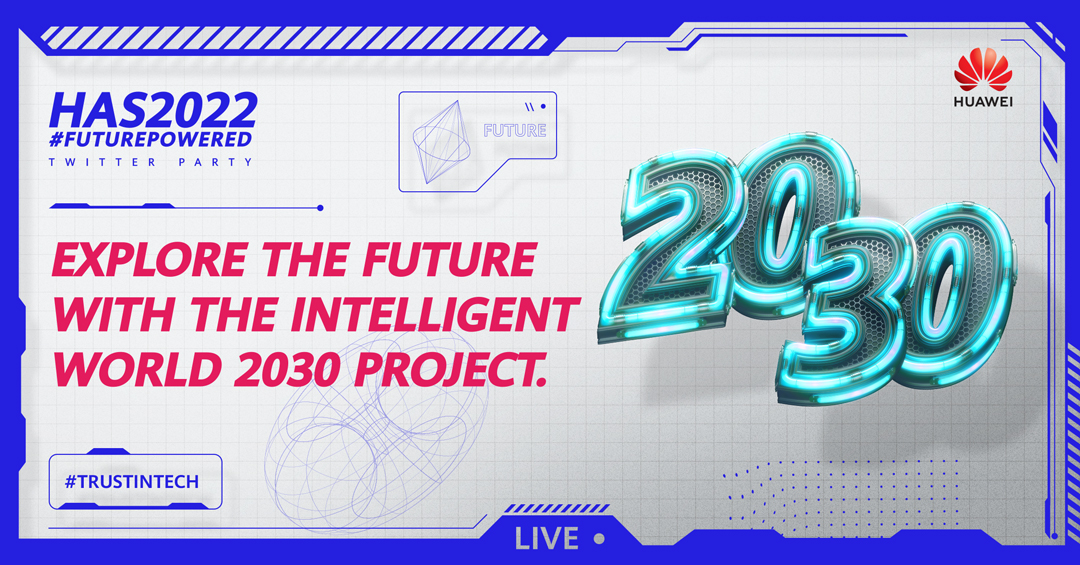 Huawei's tweet photo. Q1. Huawei's Intelligent World 2030 report examines what opportunities the next decade may bring for every person, home, and organization. What tech stands to play the biggest role in disrupting industries by 2030? #FuturePowered #HAS2022 #TrustInTech https://t.co/kNSPG0S0kE