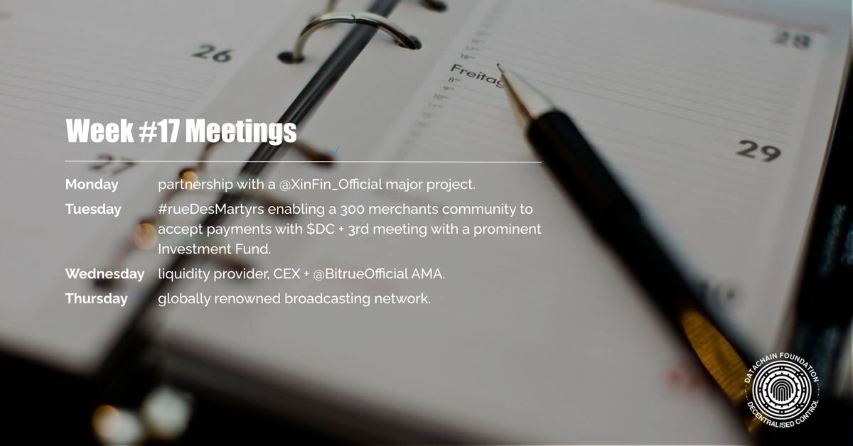Week #17 
25.04 partnership with a #XDC major project.
 
26.04  #rueDesMartyrs enabling 300 merchants to accept payments with $DC + 3rd meeting with a prominent Investment Fund.

27.04 liquidity provider, #CEX + <a href="/BitrueOfficial/">Bitrue</a> #AMA.

28.04 globally renowned broadcasting network.