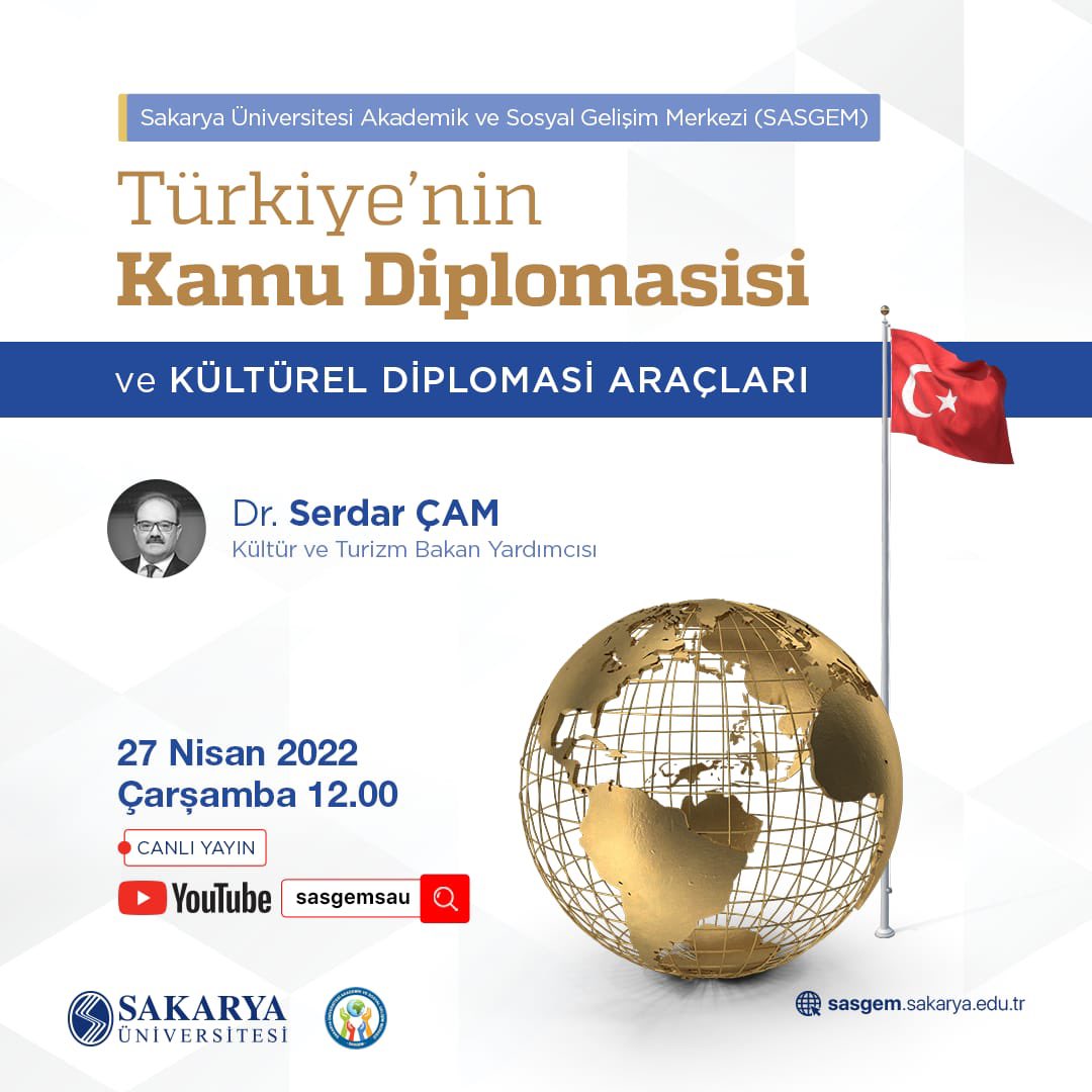 Konuşmacı: Dr. Serdar ÇAM
Konu: Türkiye’nin Kamu Diplomasisi ve Kültürel Diplomasi Araçları
Canlı: youtube.com/c/sasgemsau/fe…
Tarih: 27 Nisan 2022 Çarşamba Saat: 12:00

<a href="/sakaryauni/">Sakarya Üniversitesi</a>
<a href="/abdince5854/">abdullah ince</a>