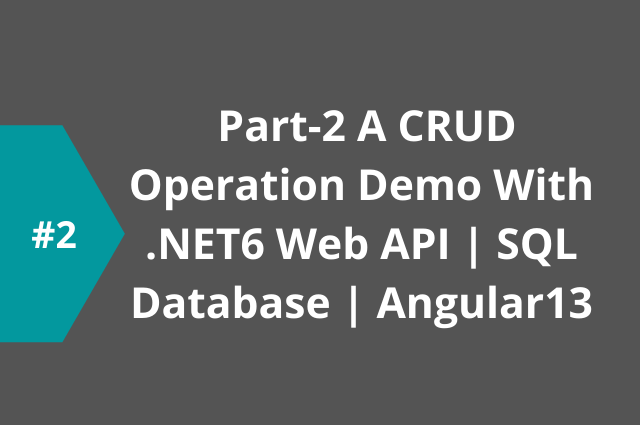 NaWin512's tweet image. Part-2 A CRUD Operation Demo With .NET6 Web API | SQL Database | Angular13
#dontent6 #aspnetcore6 #webapi #angular #angular13 #aspnet6
learmoreseekmore.com/2022/04/part-2…