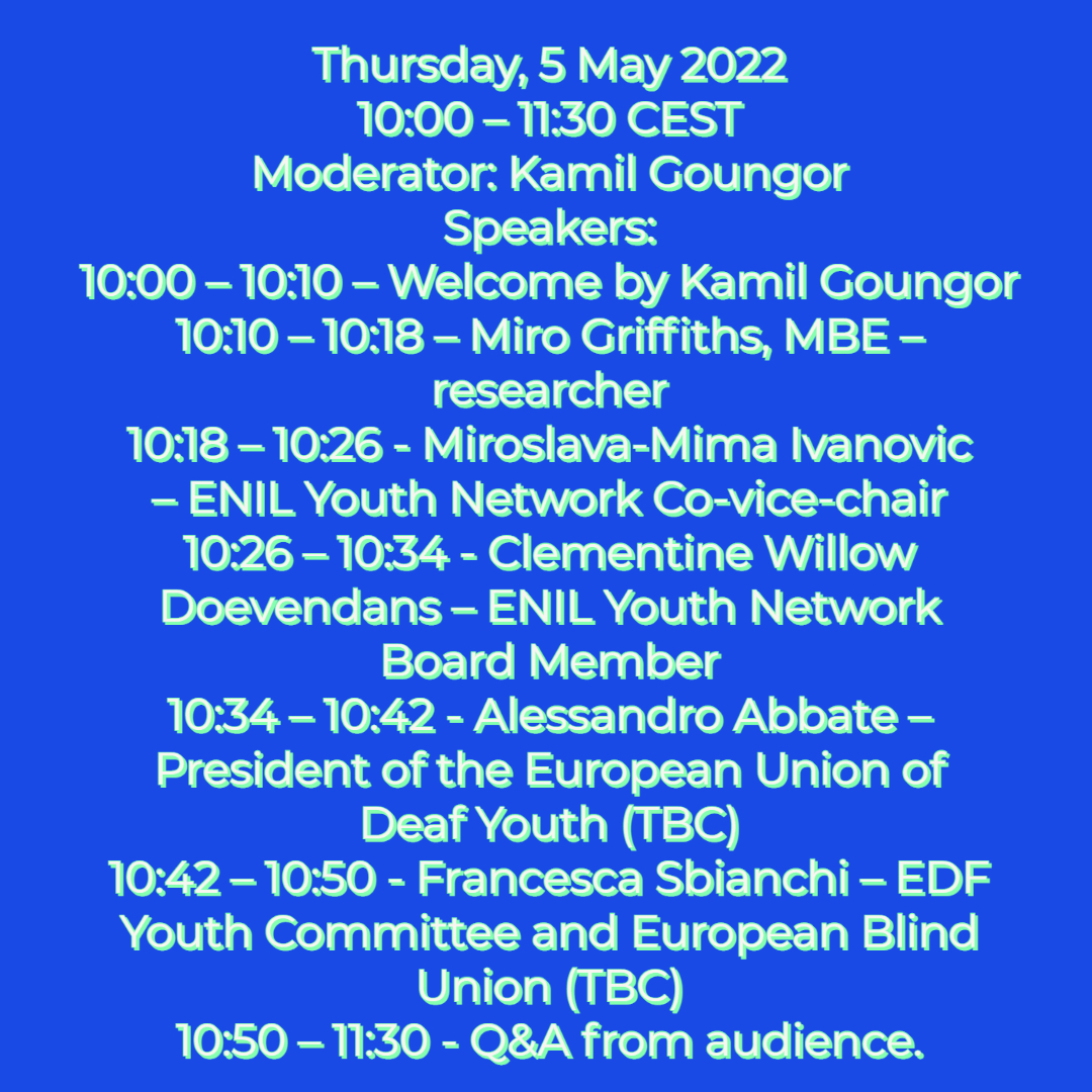 ENIL_EU's tweet image. “Young Disabled Leaders and the Importance to be Involved in the Decision Making Process”
Please, register here: us02web.zoom.us/.../reg.../WN_…
This event will provide international sign interpretation and real-time captioning in English.
#ilday22