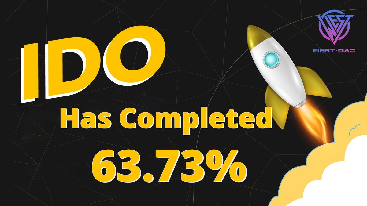 (1/2)🎯🎯Dear WEST DAO participants, according to the governance rules of the foundation, our IDO public offering has been completed 63.73% under the rapid promotion of the efforts of various community evangelistic participants. 🚀💪