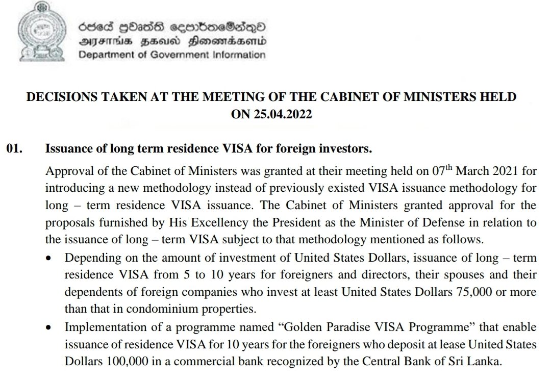 Cabinet approves launch of 'Golden Paradise Visa' program to issue 10-year long-stay residence visas to depositors who deposit at least USD 100,000 in a commercial bank recognized by the Central Bank

#SriLankaCrisis #EconomicCrisisLK #SriLanka #LKA #SL