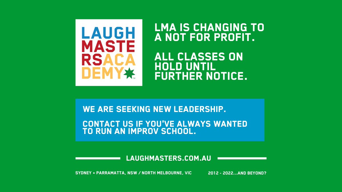 laughmasters's tweet photo. LMA is currently restructuring as a not-for-profit and looking for new leadership.

If that sounds interesting to you, get in touch.

Learn more on our website.

Laugh Masters Academy
Australia's Home for Improv &amp; Sketch Comedy
2012 - 2022?

#improv #improvisation #comedy https://t.co/KActAUVBF9