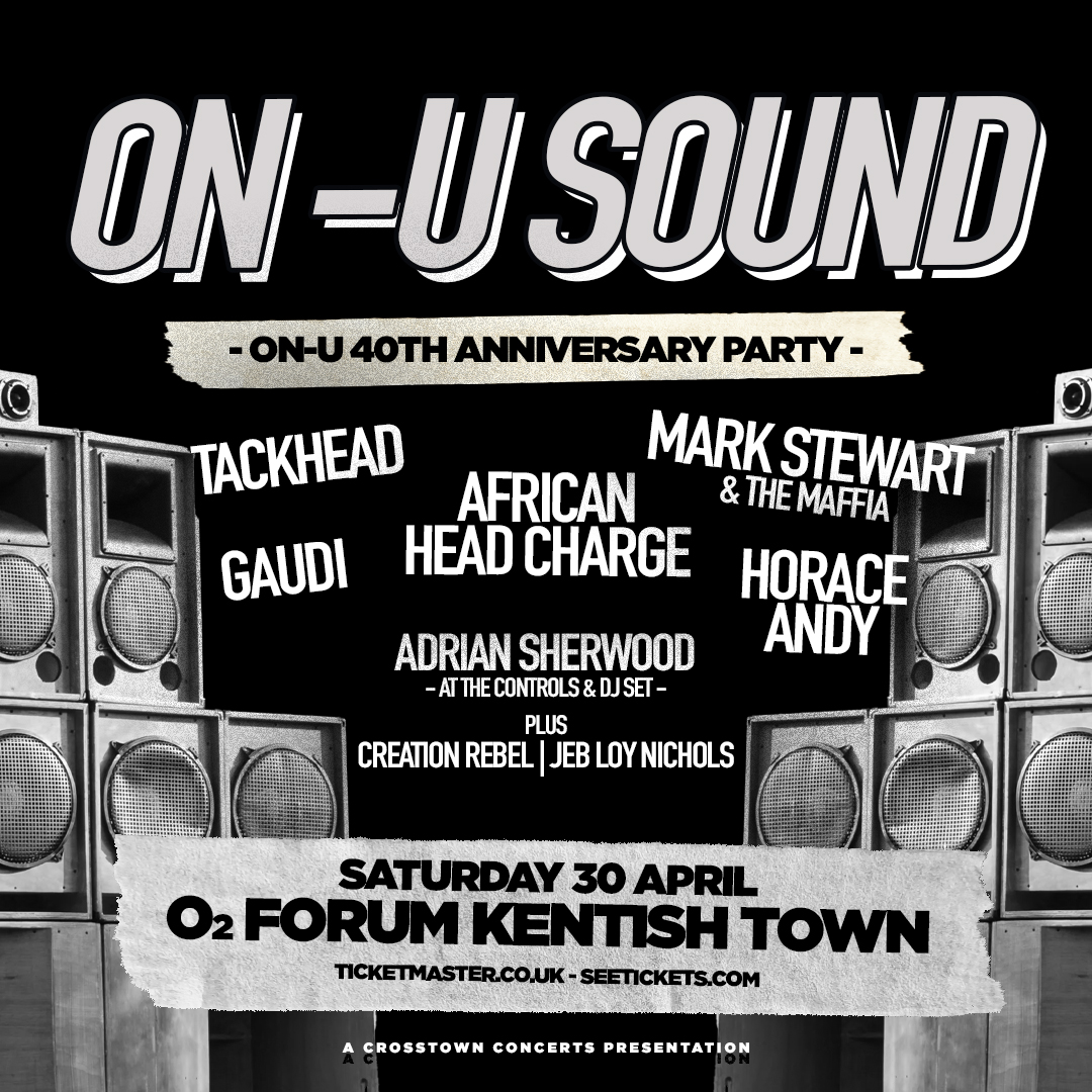 🎟️RT TO WIN🎟️

There are 5 pairs of tickets up for grabs for <a href="/onusound/">On-U Sound</a>'s 40th-anniversary party.

Horace Andy, <a href="/_markstewart/">mark stewart</a>, and African Head Charge are set to perform. One for the true dub reggae heads. 

Simply retweet to enter!

Tickets on sale:
bit.ly/onusoundrecs