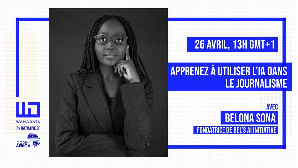 Venez apprendre des moyens efficaces pour utiliser l'IA dans le journalisme.
Pour notre meetup de WanaData 🇨🇲 , nous recevons <a href="/BelonaSonna/">BELONA SONNA (She/Her)</a> de <a href="/BelInitiative/">BEL'S AI INITIATIVE</a> comme intervenante.
⏰ Aujourd'hui, 13H GMT+1
📍: bit.ly/wd26april
#IA #Datajournalism  <a href="/Code4Africa/">Code for Africa</a>