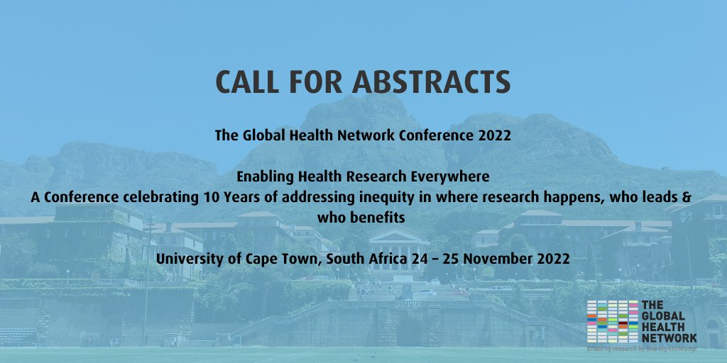 Call for abstracts now open! 

The Global Health Network Conference on ‘Enabling Health Research Everywhere’ on 24 – 25 November, University of Cape Town, South Africa. There is no fee for submitting an abstract.  

Deadline: 03 June 2022 

Visit:  uctcmc.eventsair.com/enabling-healt…