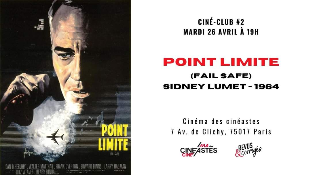 revuscorriges's tweet photo. Le ciné-club Revus & Corrigés au @CdesCineastes, c'est ce soir ! ✨
🎬POINT LIMITE (1964) de Sydney Lumet.
▶️ Séance à 19h, suivie d'une soirée au bar du cinéma.
🎟️ Billetterie : https://t.co/U8ydq3z00i https://t.co/3yAEWcDjqH