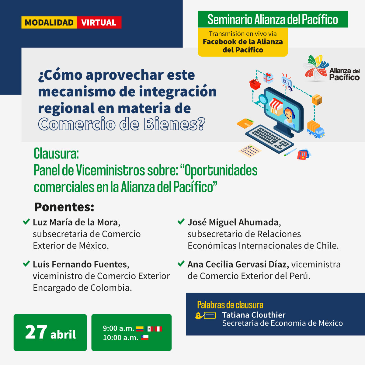 📢 Este 27 de abril no te pierdas la clausura del Seminario #AlianzaDelPacífico. Contaremos con un panel de viceministros/as sobre "Oportunidades Comerciales en la AP".
🔴 Síguelo en vivo por: facebook.com/thepacificalli…
⏰ 9:00 h. 🇨🇴🇲🇽🇵🇪 10:00 h. 🇨🇱