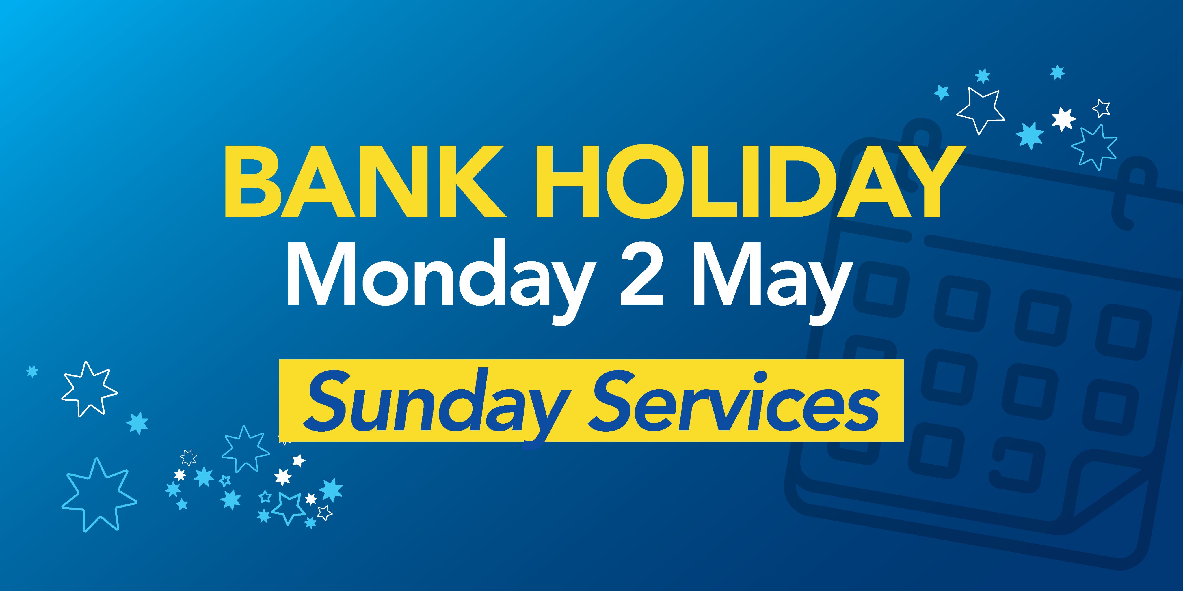Bluestar on Twitter "The May Bank Holiday is taking place on Monday