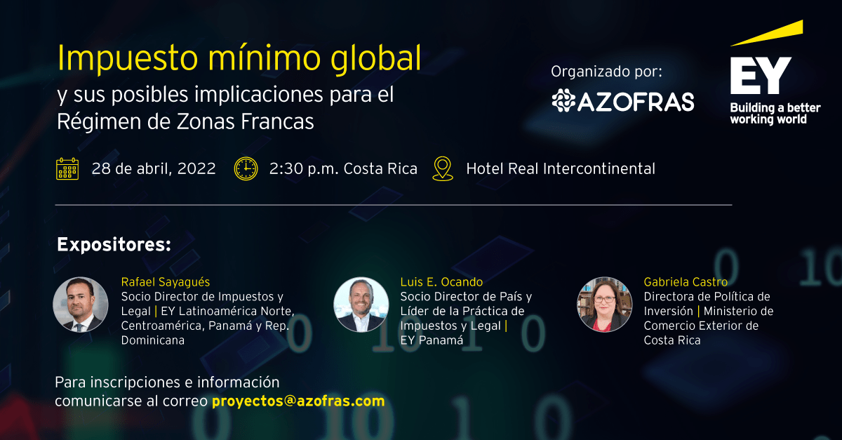 EYCentroamerica's tweet photo. #EYEvents |Nuestros socios de Impuestos, Rafael Sayagués y Luis Ocando estarán participando en el evento para Costa Rica “Impuesto mínimo global y sus posibles implicaciones para el Régimen de Zonas Francas” organizado con AZOFRAS. Regístrese al correo: proyectos@azofras.com https://t.co/USBUzNWym7