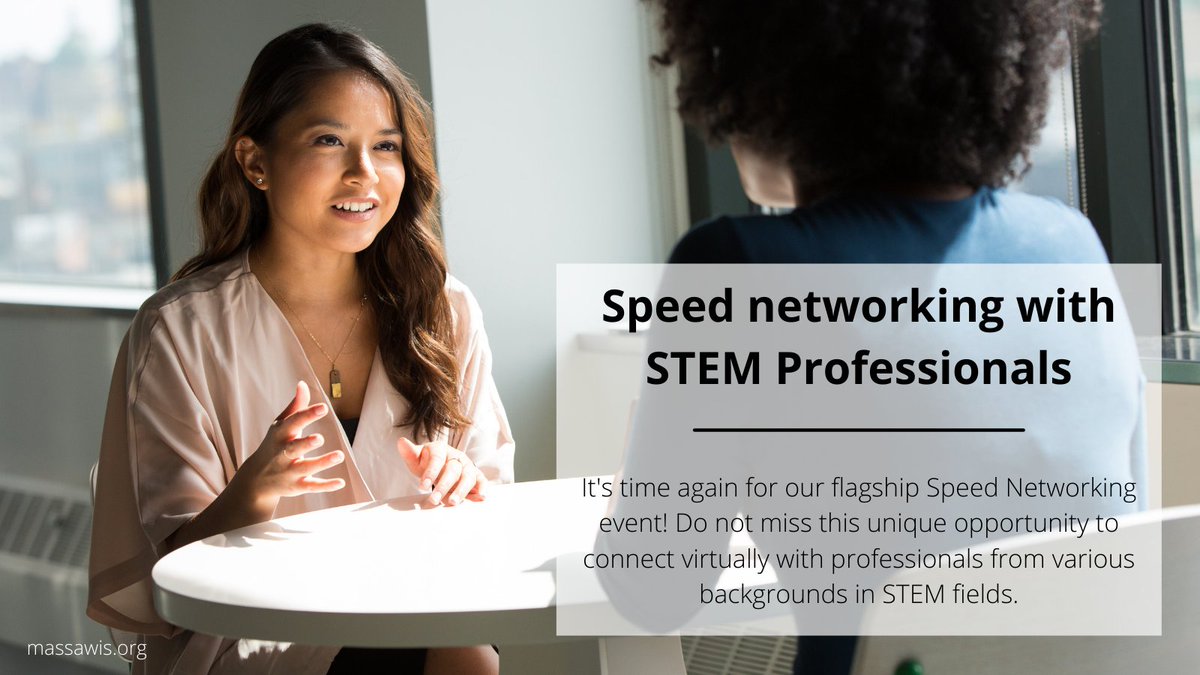 MASSAWIS's tweet photo. Join MASS AWIS for our flagship Speed Networking event. Do not miss this unique opportunity to connect virtually with professionals from various backgrounds in STEM fields. To view the list of fields and to register see: https://t.co/pH3dSwTGvo https://t.co/j4sfpfl0CJ