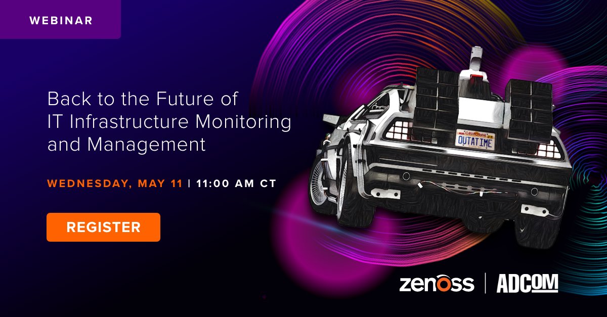 Zenoss (@zenoss) on Twitter photo Join Zenoss & <a href="/ADComSolutions/">ADCom Solutions</a> Wed., May 11, at 11 a.m. CT for a trip (demo) back to the future of modern IT infrastructure monitoring & management solutions that enable IT to move at the speed of business. The need to modernize and future-proof IT is now. ow.ly/ihgi50ISw3Q Join Zenoss & <a href="/ADComSolutions/">ADCom Solutions</a> Wed., May 11, at 11 a.m. CT for a trip (demo) back to the future of modern IT infrastructure monitoring & management solutions that enable IT to move at the speed of business. The need to modernize and future-proof IT is now. ow.ly/ihgi50ISw3Q