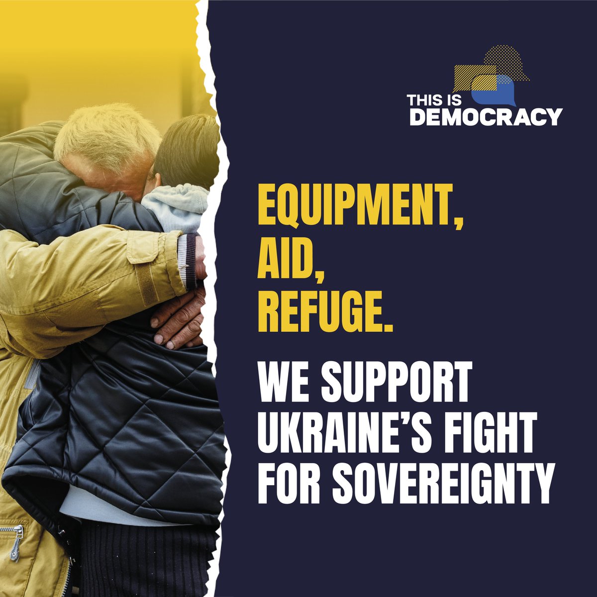 Graphic reads: Equipment, Aid, Refuge. We support Ukraine's fight for sovereignty.