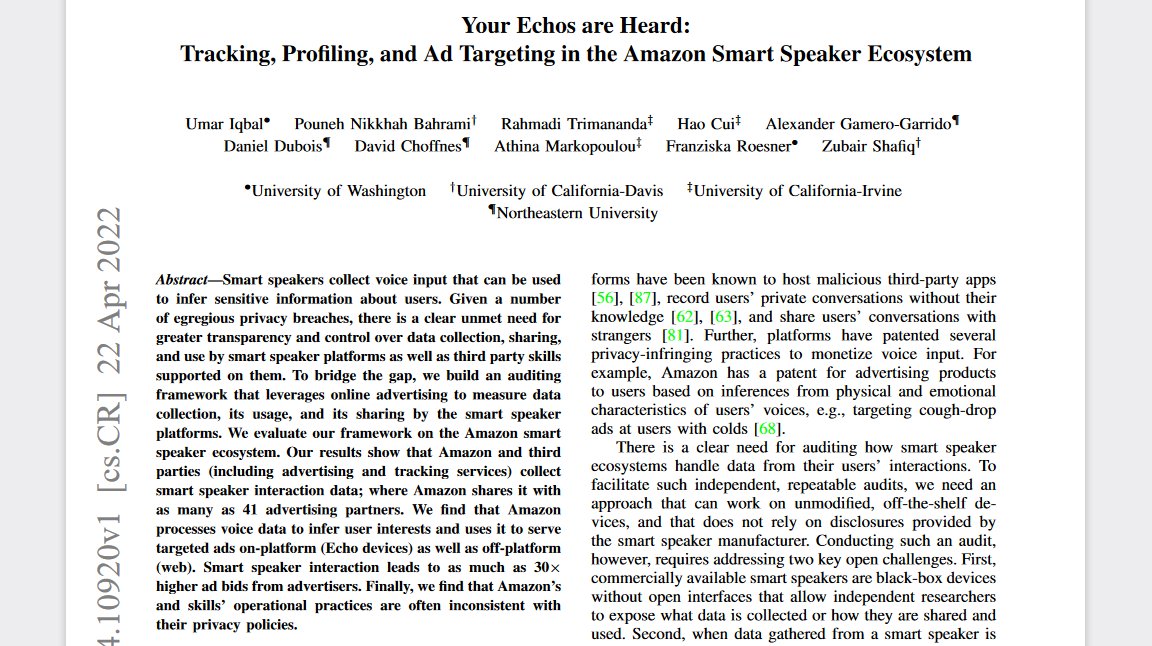 WolfieChristl's tweet photo. "We find that Amazon processes voice data to infer user interests and uses it to serve targeted ads on-platform (Echo devices) as well as off-platform (web)"

New paper on 'tracking, profiling and ad targeting in the Amazon smart speaker ecosystem':
https://t.co/RP5SJKseN3 https://t.co/ceRCURDWGJ