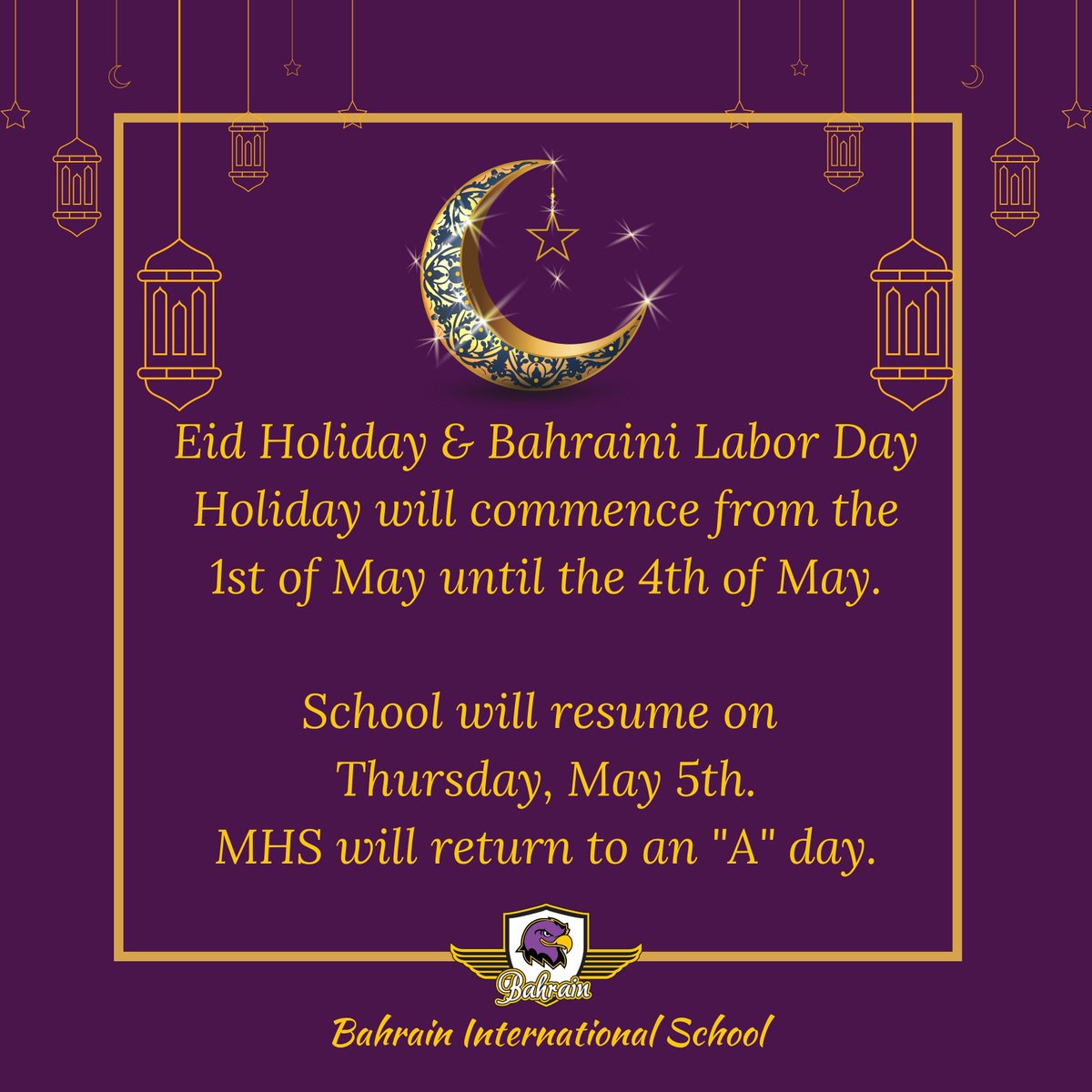 BahrainSchool's tweet photo. 🌙 Eid &amp; Bahrain Labor day holiday announcements. https://t.co/SjZImc1dra