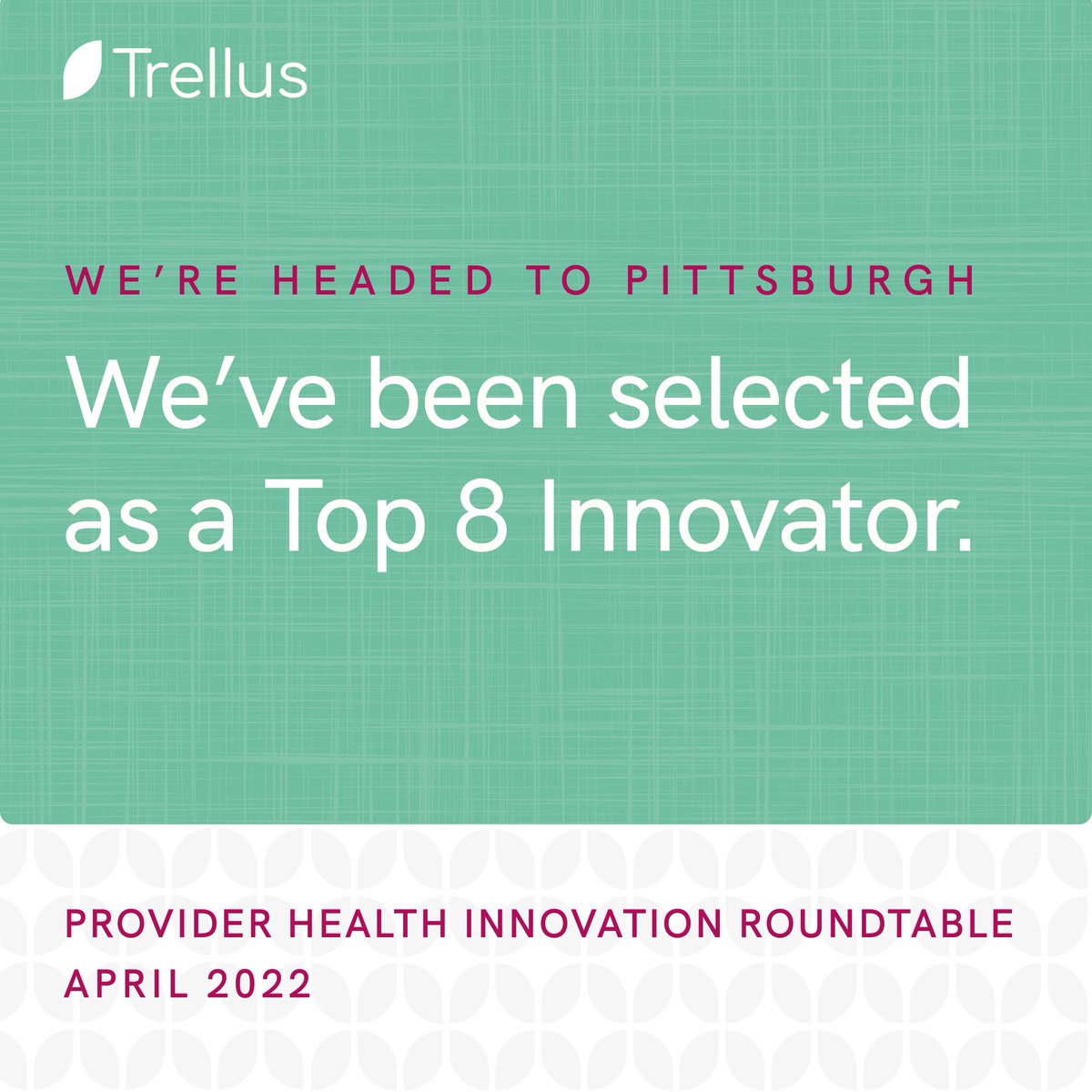 TrellusHealth's tweet photo. We are headed to Pittsburgh this week for the second Provider Health Innovation Roundtable hosted by @Innovation Roundtable (EHIR, HPIR, PHIR, IDIR, LTIR). We are grateful to be chosen to present as a Top 8 Innovator! https://t.co/B8lDWtedzL