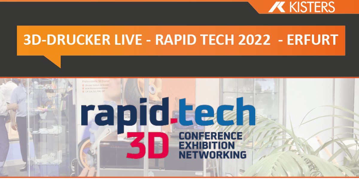 EINLADUNG: 3D-Drucker "live" erleben auf der Rapid.Tech in Erfurt - sichern Sie sich jetzt Ihre Freikarte - mailchi.mp/kisters.de/3d-…