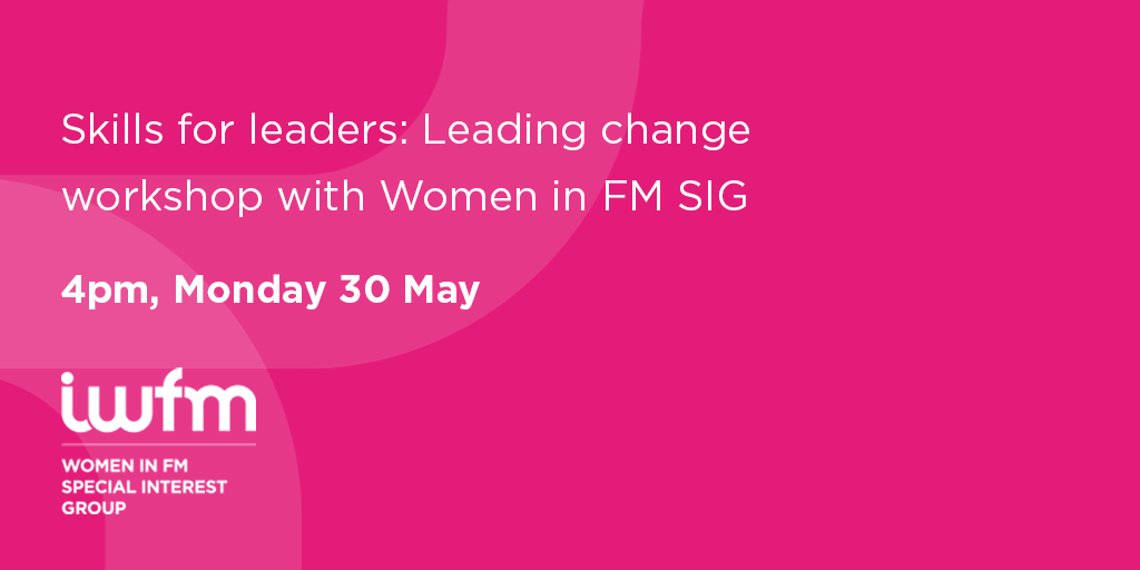 IWFM (@iwfm_uk) on Twitter photo join <a href="/IWFM_WomeninFM/">IWFM Women in FM Network</a> SIG for a ‘leading through change’ workshop with Kate Morris Bates. The workshop will help you strengthen your skill base, giving you the confidence to step up into the light and ask for that next promotion opportunity.
Register here: ow.ly/4CwH50IPHls join <a href="/IWFM_WomeninFM/">IWFM Women in FM Network</a> SIG for a ‘leading through change’ workshop with Kate Morris Bates. The workshop will help you strengthen your skill base, giving you the confidence to step up into the light and ask for that next promotion opportunity.
Register here: ow.ly/4CwH50IPHls