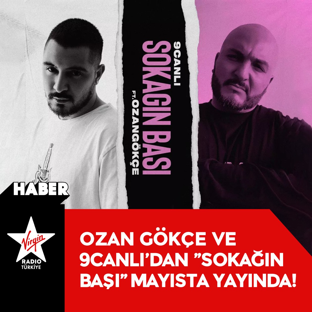 virginradiotr's tweet photo. Ozan Gökçe ve 9 Canlı iş birliği "Sokağın Başı", mayıs ayında yayınlanacak.

#VirginRadioTürkiye #TürkçeRap #RapHaber https://t.co/cIPZD397y7