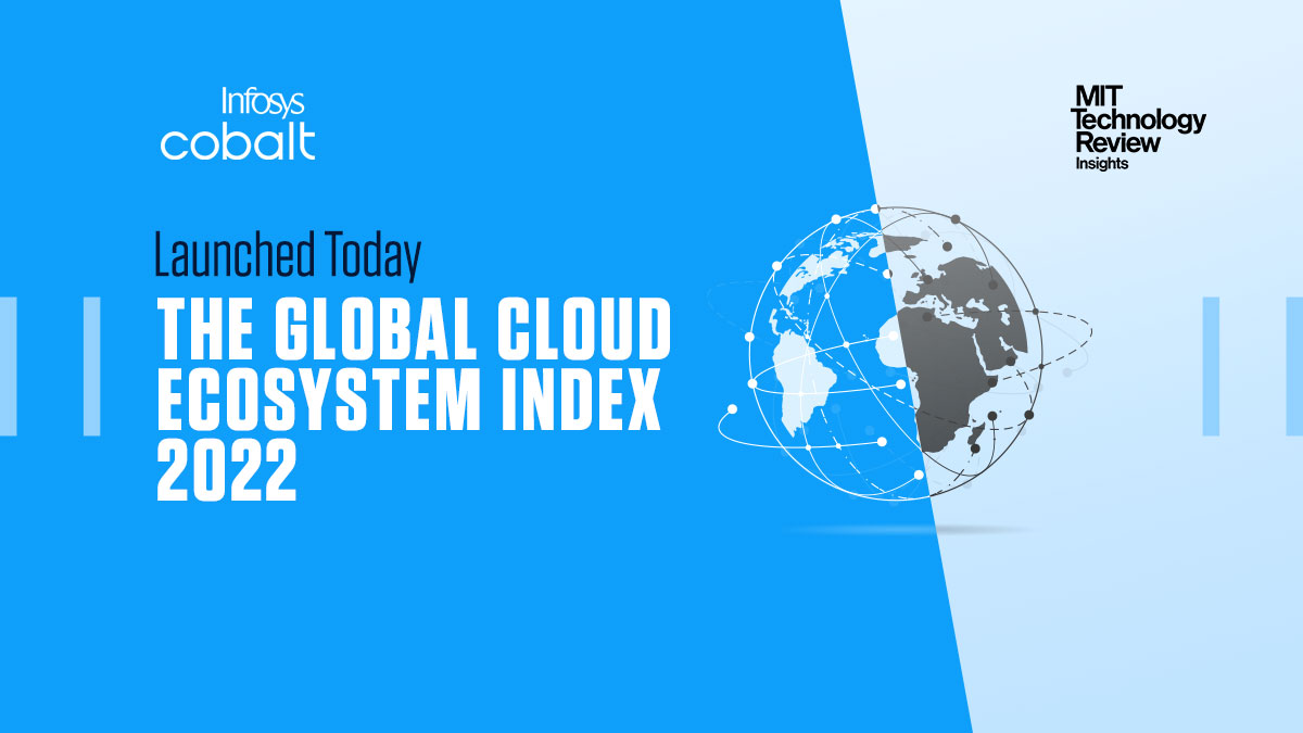 Infosys's tweet photo. The Global Cloud Ecosystem Index 2022, ranks 76 countries and territories according to how technology, regulations, and talent promote the availability of #cloudservices. Explore now. https://t.co/fWm3mr6phk #InfyNews #InfosysCobalt https://t.co/j7mbCiqMKN
