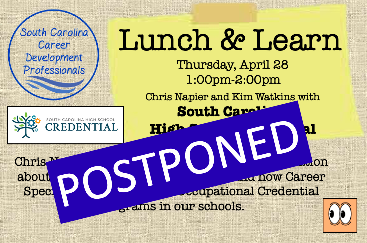 thesccdp's tweet photo. Due to staffing changes in their office, we are postponing the Lunch &amp; Learn scheduled for Thursday 4/28 about the SC High School Credential. Thank you for understanding the need to postpone this event. https://t.co/d7c3ZIgurP