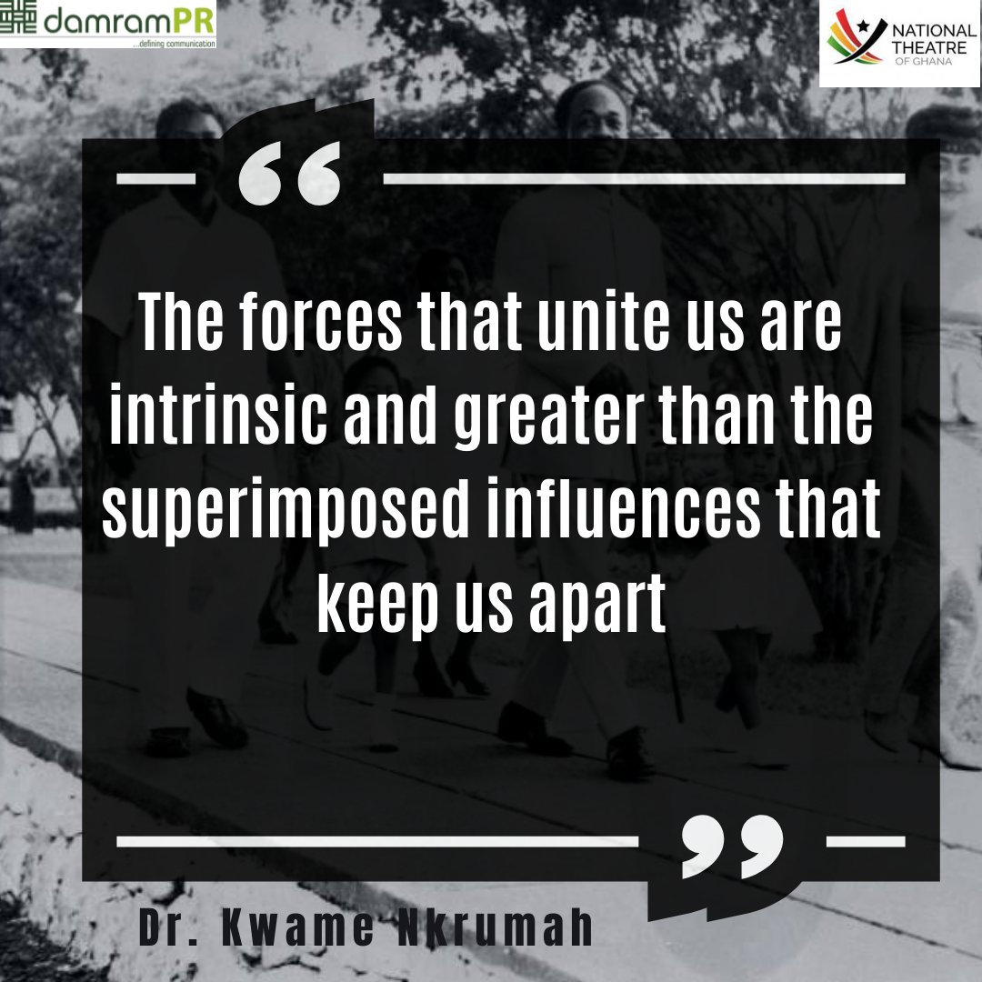 culturechatGH's tweet photo. #nationaltheatreofghana
#damramPR
#culturechat
#2ndedition
#whoarewe
#kwamenkrumah
#quoteoftheday https://t.co/LW1evGfQLE