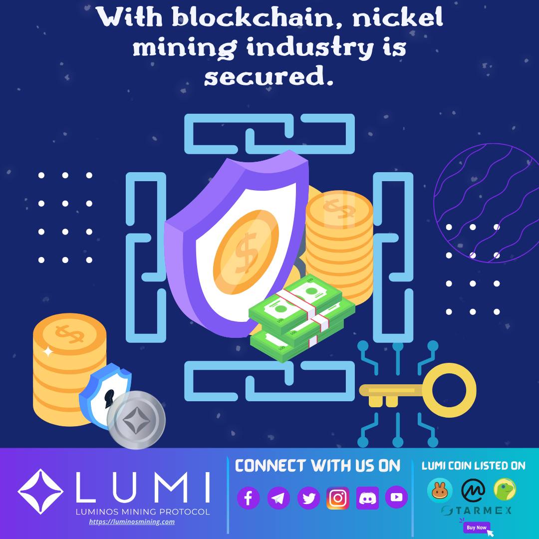 📌𝑾𝒊𝒕𝒉 𝒃𝒍𝒐𝒄𝒌𝒄𝒉𝒂𝒊𝒏, 𝒕𝒉𝒆 𝒏𝒊𝒄𝒌𝒆𝒍 𝒎𝒊𝒏𝒊𝒏𝒈 𝒊𝒏𝒅𝒖𝒔𝒕𝒓𝒚 𝒊𝒔 𝒔𝒆𝒄𝒖𝒓𝒆𝒅.

🏗  𝑳𝒖𝒎𝒊𝒏𝒐𝒔 𝑮𝒓𝒂𝒉𝒂 learned more challenges in the industry and decided to apply blockchain tech in mining, it keeps the track of mining work safely.