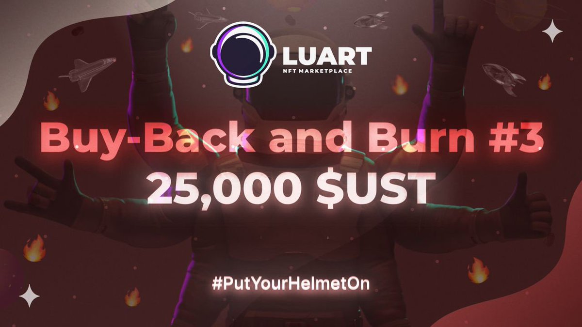 🔥 BUY-BACK &amp; BURN #3 🔥

25,000 $UST of $LUART has been burned for the 3 week in a row! 💨💨LFG #LUNAtics🌖 

terrasco.pe/mainnet/tx/827…

#PutYourHelmetOn🧑‍🚀 $LUNA