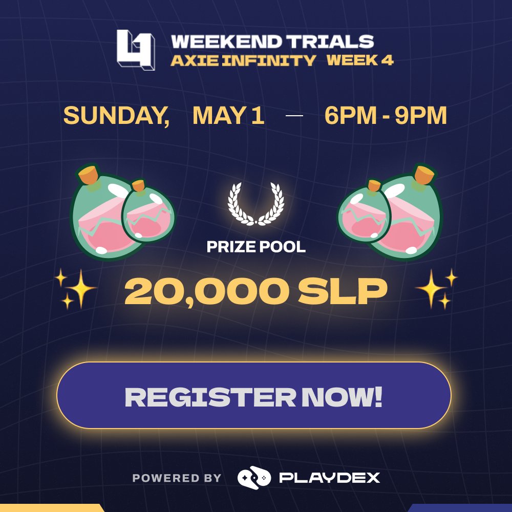 levelone_gg's tweet photo. THE FINAL WEEK of the L1 Weekend Trials: Axie Infinity is happening this SUNDAY, MAY 1‼️

20000 SLP Prize Pool await the TOP 10 WINNERS💰💰💰

How to join:
1️⃣  Join the Playdex discord: https://t.co/IL3HpP9yU5
2️⃣  Register through https://t.co/OrjGYT4m3L https://t.co/byAK77vCbf