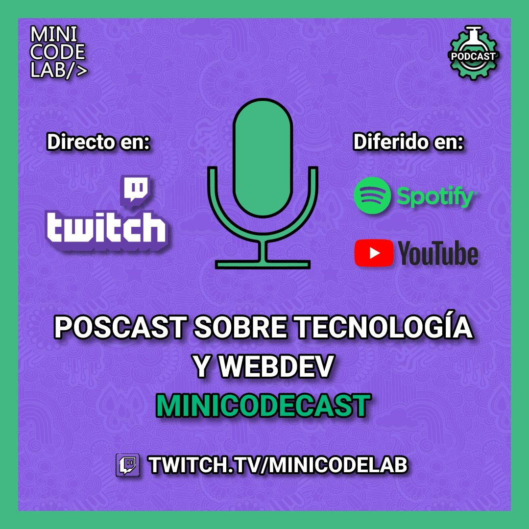 minicodelab's tweet image. Hola MiniCoders! Hoy traemos un nuevo formato para tener más variedad junto a las katas del último Martes 🎉
A las 19:30 horas de hoy tendremos nuestro primer #MiniCodeCast, un podcast sobre webdev, últimas noticias de tecnología y demás 🎙👾
Donde siempre, en nuestro Twitch!