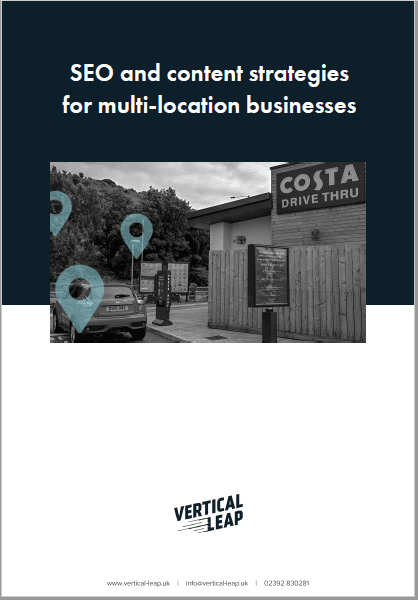 GUIDE: SEO and content strategies for multi-location businesses