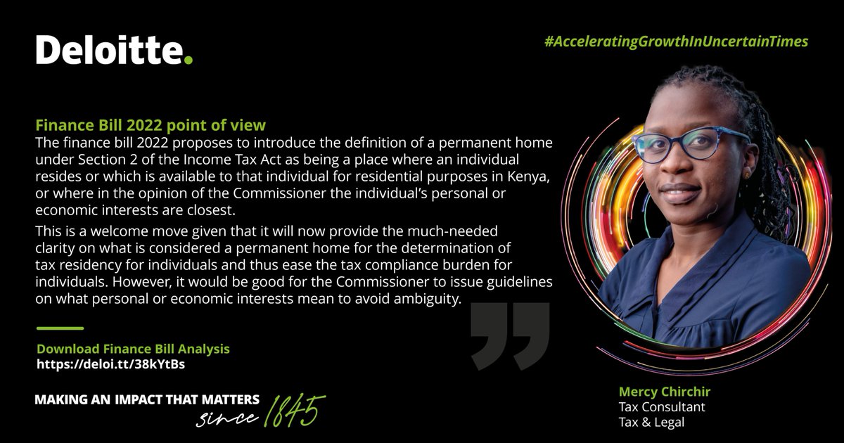 DeloitteKenya's tweet photo. Mercy Chirchir, Tax Consultant, Tax &amp; Legal at Deloitte Kenya weighs in on the Finance Bill, 2022's proposed definition of a permanent home under Section 2 of the Income Tax Act. Read more in our Finance Bill, 2022 #TaxAlert here: https://t.co/n3XMKDSuOz

#GrowthInUncertainTimes https://t.co/BatEErKK4Y