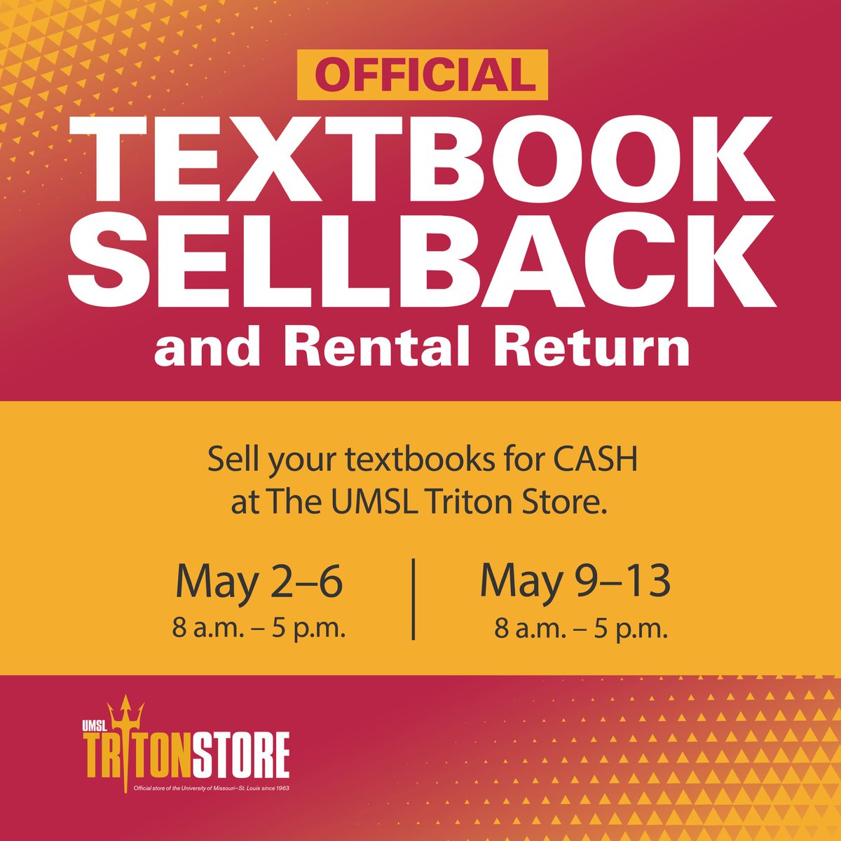 Start gathering your textbooks, Tritons! Rental return and textbook sell back starts next week! #umsltritonstore #umsl #umslproud #umsltritons #tritonstore