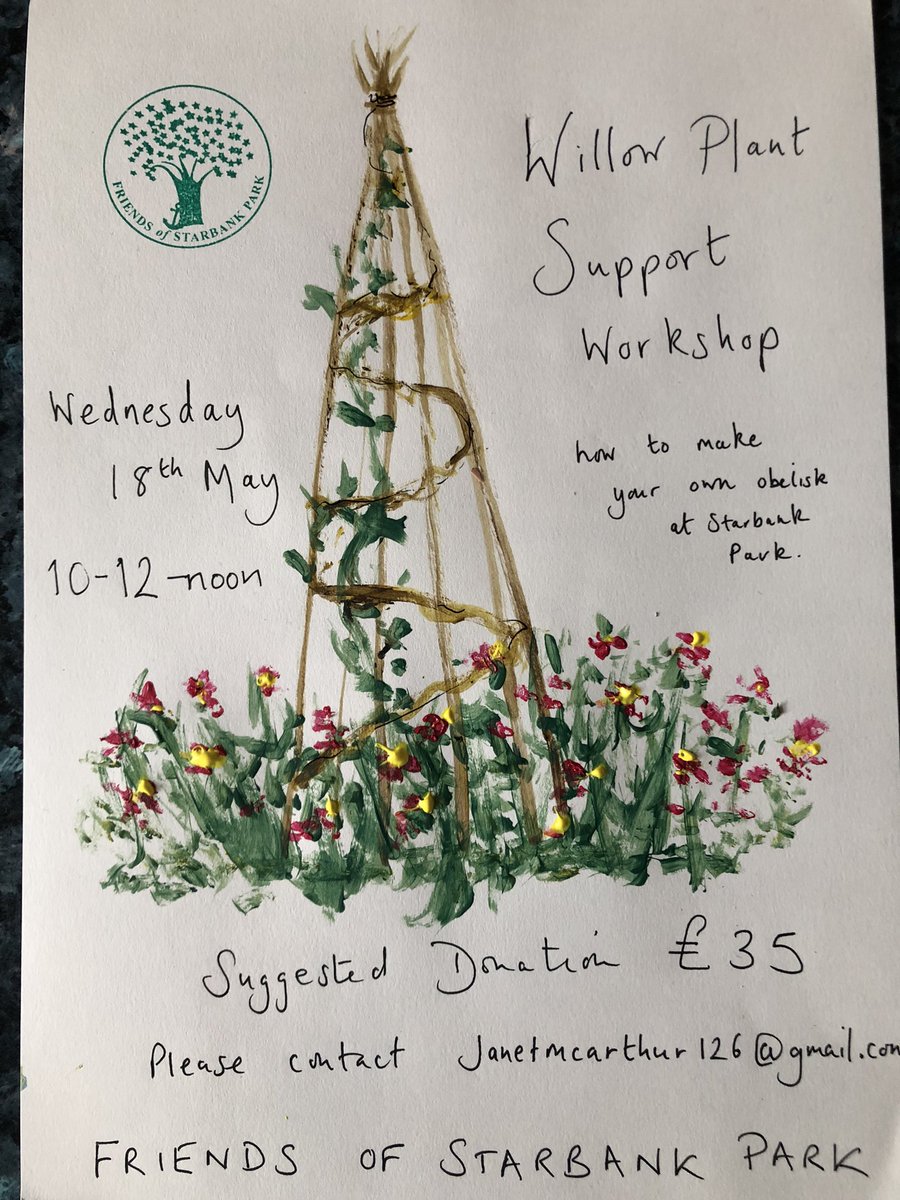 Come and learn how to make your own willow obelisks @StarbankPark Wednesday 18th May 10-12 noon.
All materials will be provided. Refreshments and cake. Booking essential. #Willowworshop #FriendsofStarbankpark #plantsupports #communitygardenworkshop