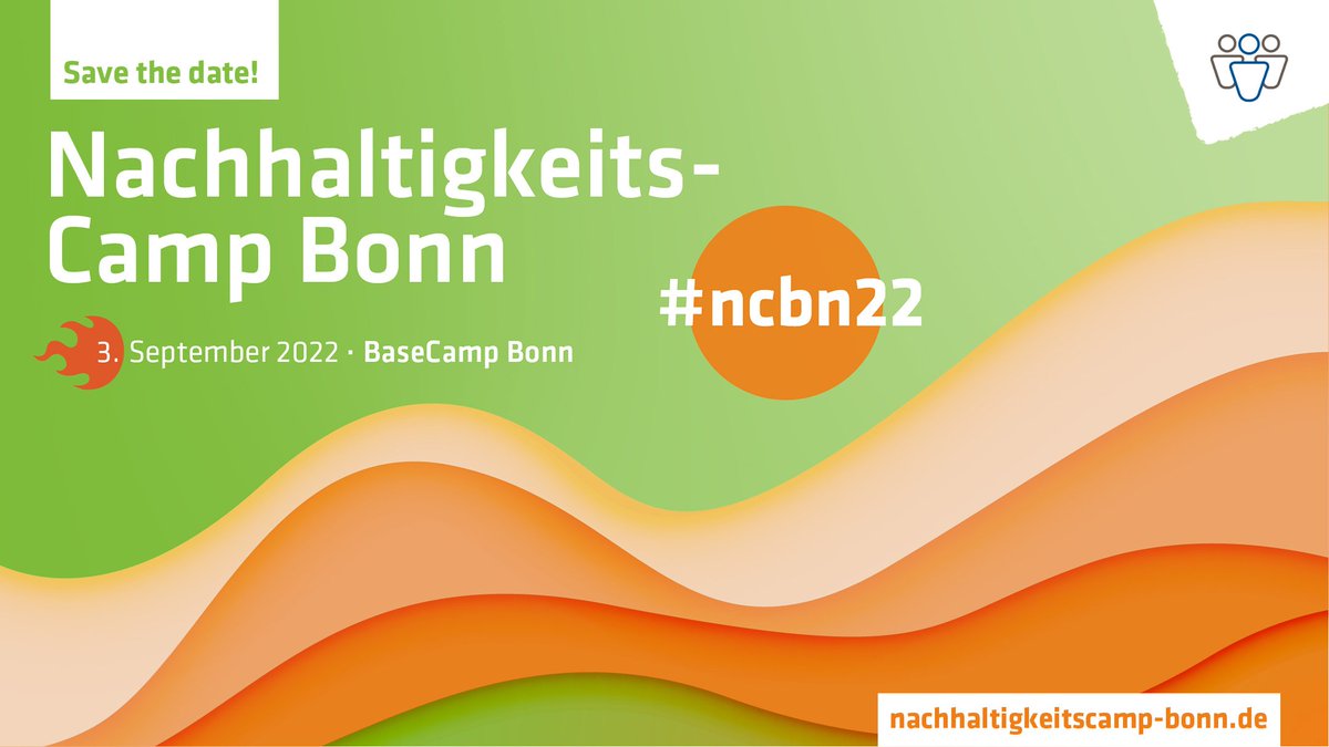 Mehrere stilisierte orange Wellen vor einem grünen Hintergrund. Darüber steht: NachhaltigkeitsCamp Bonn 3. September 2022 im BaseCamp Bonn #ncbn22 und nachhaltigkeitscamp-bonn.de 