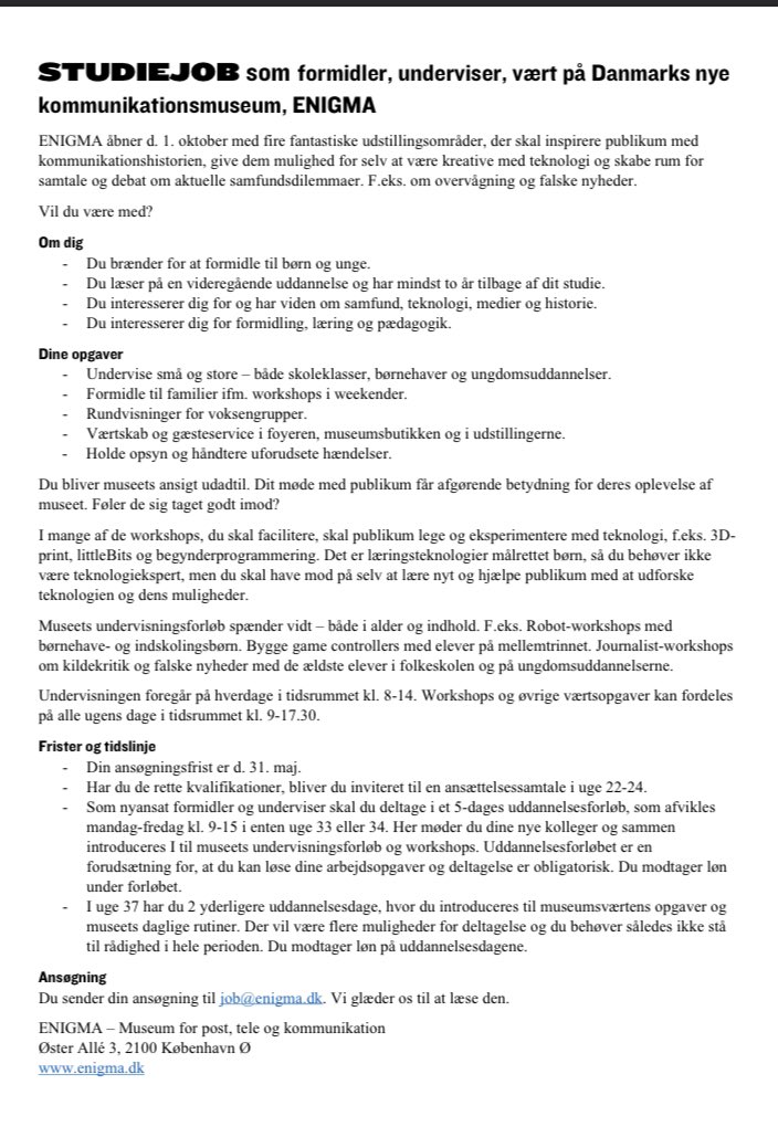 Er du studerende med minimum 2 års uddannelse tilbage? Så er det nu, der er mulighed for at søge job på <a href="/Enigmamuseum/">ENIGMA</a> - der åbner til efteråret. Du vil ikke fortryde det! Det er en dejlig og meget spændende arbejdsplads! 🫶