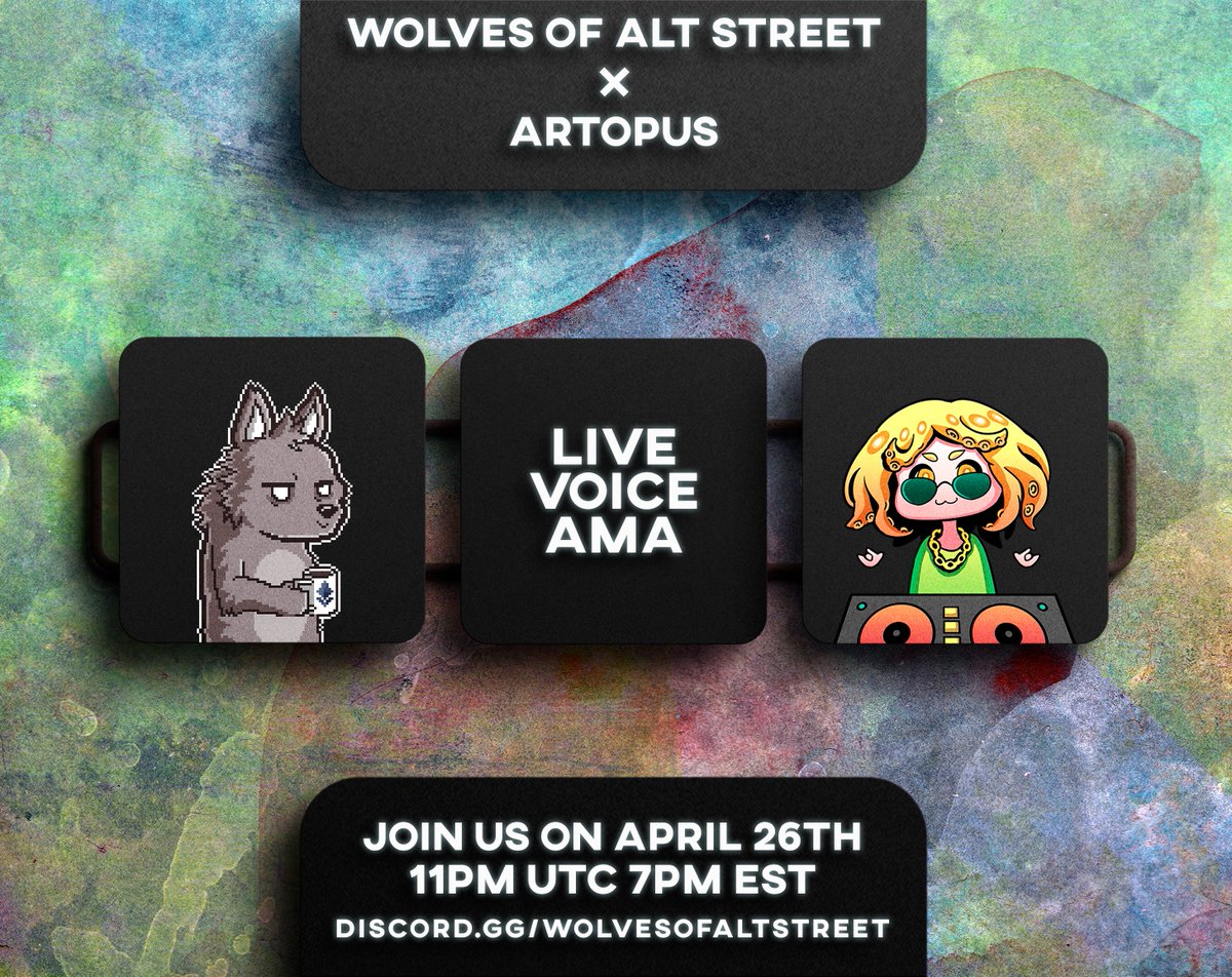 WolvesAltStreet's tweet image. 🚀Live Voice AMA with @ArtopusNFT 

These artistic little creatures have distinctive personalities!

🗓️April 26th
⌛️11 PM UTC
🐺discord.gg/wolvesofaltstr…

🔥 Win prizes during the show 🏆
See you soon!
#NFTProject #AMA #Bitcoin