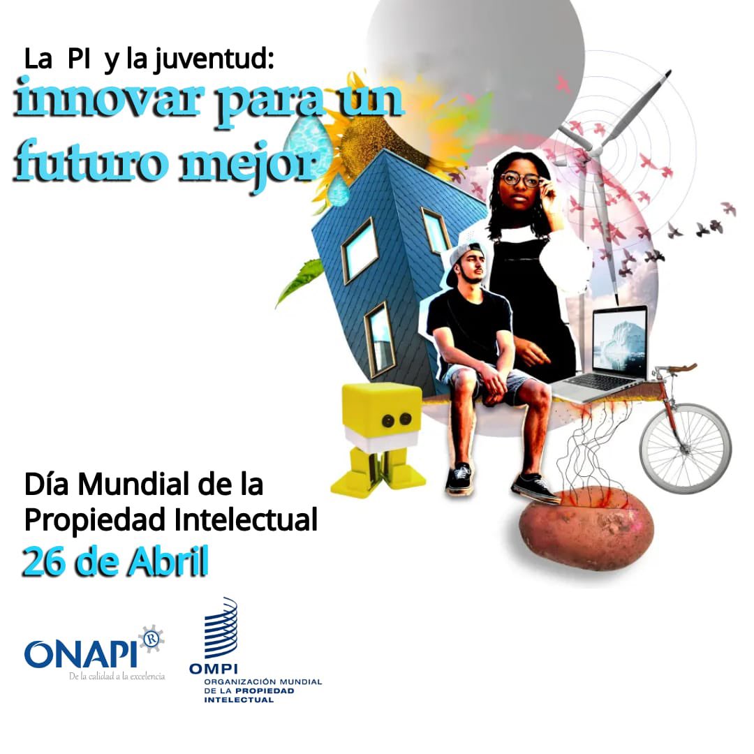 OnapiRD's tweet photo. ONAPI celebra el Día Mundial de la Propiedad Intelectual, con el lema “La PI y la Juventud: innovar para un futuro mejor”.

Festejamos el ingenio y la creatividad de quienes forjan el futuro innovador del país.

#ONAPI
#PI
#PropiedadIntelectual https://t.co/TabVU3Ciuj